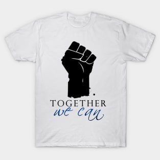 Together We can T-Shirt